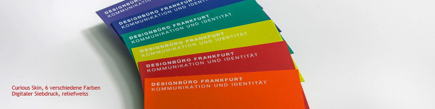 Digitaler Siebdruck auf Curious Skin in verschiedenen Farben